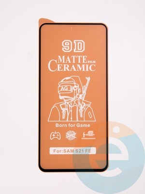 Защитное стекло Ceramics Matte (без упаковки) для Samsung Galaxy S21FE черное - фото 49405